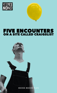 Cover image: Five Encounters on a Site Called Craigslist 1st edition 9781786824356