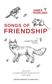 Cover image: Songs of Friendship: A Storytelling Cycle 1st edition 9781786825339
