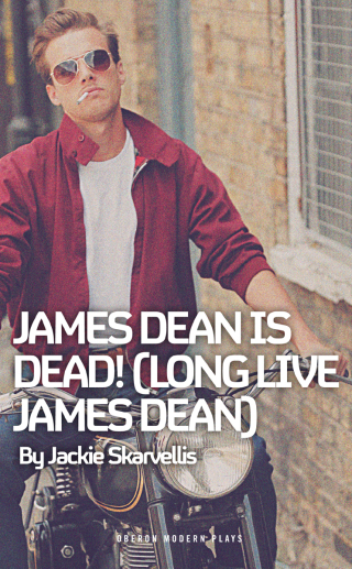 表紙画像: James Dean is Dead! (Long Live James Dean) 1st edition 9781786825353