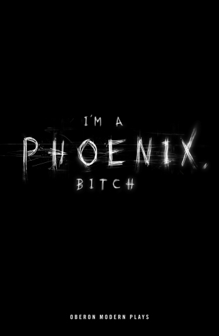 Cover image: I'm a Phoenix, Bitch 1st edition 9781350258679