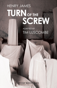 Cover image: Turn of the Screw 1st edition 9781786826114