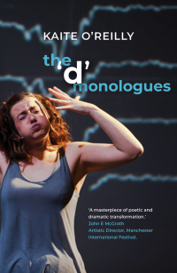 Cover image: The 'd' Monologues 1st edition 9781786826350