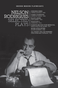 Cover image: Nelson Rodrigues: Selected Plays 1st edition 9781786827159