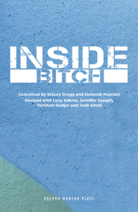 Cover image: Inside Bitch 1st edition 9781786827470