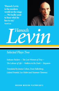 Cover image: Hanoch Levin: Selected Plays Two 1st edition 9781786829146