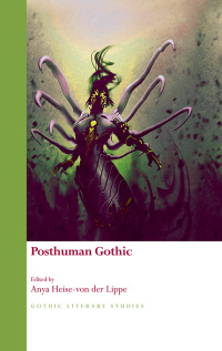 Cover image: Posthuman Gothic 1st edition 9781786831095