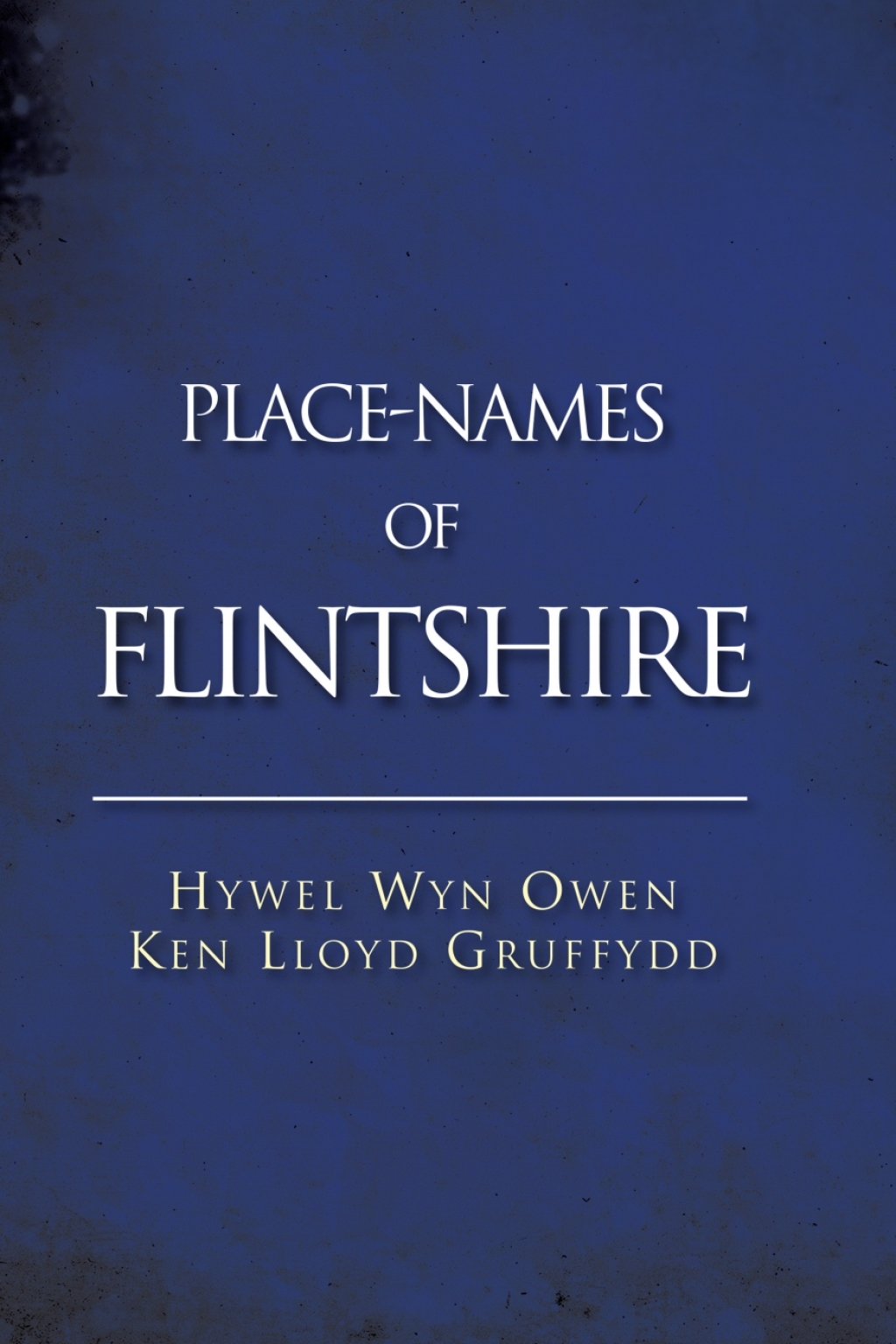 Place-Names of Flintshire 1st Edition