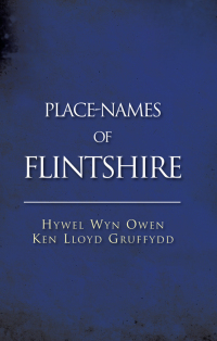 Omslagafbeelding: Place-Names of Flintshire 1st edition 9781786831101