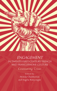 Immagine di copertina: Engagement in 21st Century French and Francophone Culture 1st edition 9781786831194