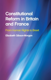 Cover image: Constitutional Reform in Britain and France 1st edition 9781786831248