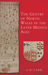 Cover image: The Gentry of North Wales in the Later Middle Ages 1st edition 9781786831354