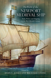 Cover image: The World of the Newport Medieval Ship 1st edition 9781786832634