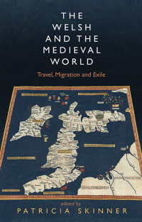 Cover image: The Welsh and the Medieval World 1st edition 9781786831903