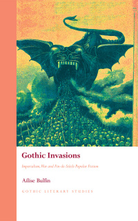 Cover image: Gothic Invasions 1st edition 9781786832092