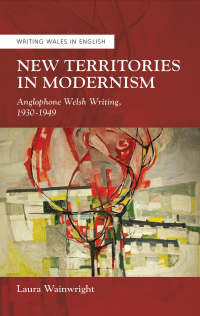 Titelbild: New Territories in Modernism 1st edition 9781786832184