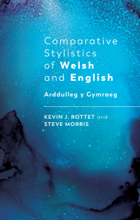 Titelbild: Comparative Stylistics of Welsh and English 1st edition 9781786832559