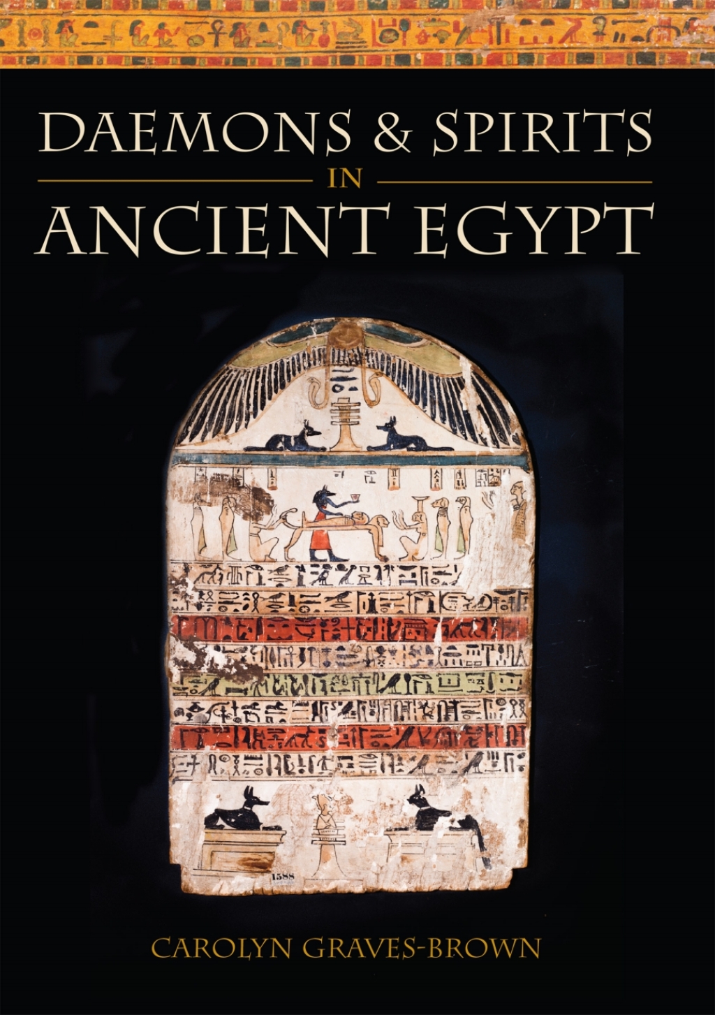 Daemons and Spirits in Ancient Egypt 1st Edition