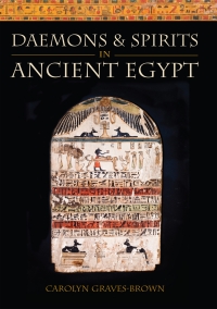 Cover image: Daemons and Spirits in Ancient Egypt 1st edition 9781786832917