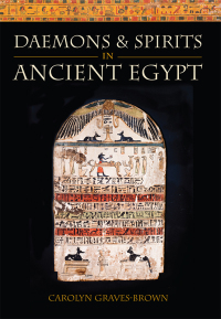 Imagen de portada: Daemons and Spirits in Ancient Egypt 1st edition 9781786832917