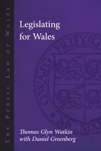 Cover image: Legislating for Wales 1st edition 9781786833037