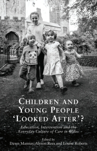 Titelbild: Children and Young People ‘Looked After’? 1st edition 9781786833587