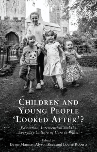 Cover image: Children and Young People ‘Looked After’? 1st edition 9781786833563