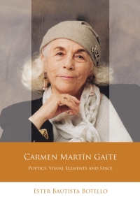 Cover image: Carmen Martín Gaite 1st edition 9781786833662