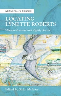 صورة الغلاف: Locating Lynette Roberts 1st edition 9781786833822