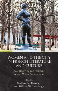 Cover image: Women and the City in French Literature and Culture 1st edition 9781786834355