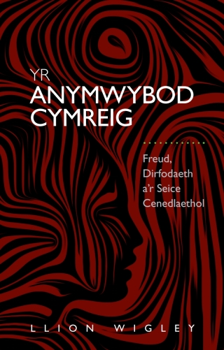 Cover image: Yr Anymwybod Cymreig 1st edition 9781786834485
