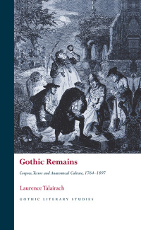 Cover image: Gothic Remains 1st edition 9781786834638