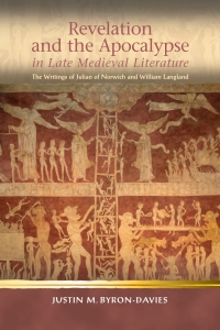 Omslagafbeelding: Revelation and the Apocalypse in Late Medieval Literature 1st edition 9781786835161