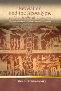 Imagen de portada: Revelation and the Apocalypse in Late Medieval Literature 1st edition 9781786835161