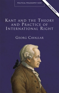 Cover image: Kant and the Theory and Practice of International Right 2nd edition 9781786835529