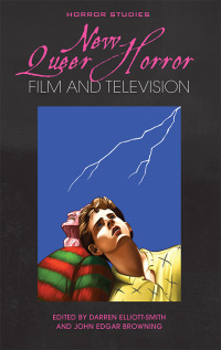 Cover image: New Queer Horror Film and Television 1st edition