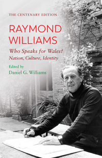Imagen de portada: The Centenary Edition Raymond Williams 3rd edition 9781786837066
