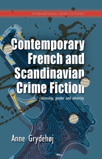 Immagine di copertina: Contemporary French and Scandinavian Crime Fiction 1st edition 9781786837202