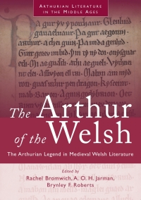 Imagen de portada: The Arthur of the Welsh 1st edition