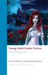 Cover image: Young Adult Gothic Fiction 1st edition 9781786837523