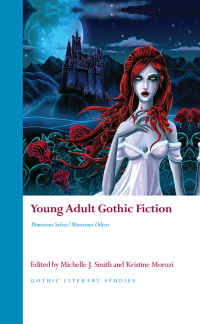 Cover image: Young Adult Gothic Fiction 1st edition 9781786837516