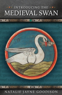 Cover image: Introducing the Medieval Swan 1st edition 9781786838414