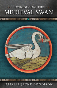 Cover image: Introducing the Medieval Swan 1st edition 9781786838407