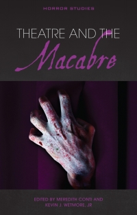 Imagen de portada: Theatre and the Macabre 1st edition 9781786838452