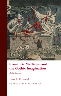 Cover image: Romantic Medicine and the Gothic Imagination 1st edition 9781786838490