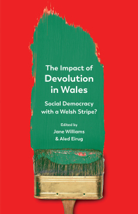 Imagen de portada: The Impact of Devolution in Wales 1st edition 9781786838865