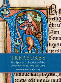 Cover image: Treasures: The Special Collections of the University of Wales Trinity Saint David 1st edition 9781786839015