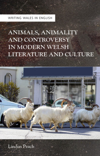 Imagen de portada: Animals, Animality and Controversy in Modern Welsh Literature and Culture 1st edition 9781786839381