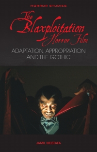Cover image: The Blaxploitation Horror Film 1st edition 9781786839978