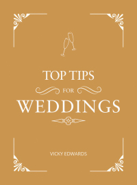 Cover image: Top Tips for Weddings 9781786854926