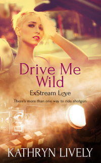 Cover image: Drive Me Wild 9781786862105